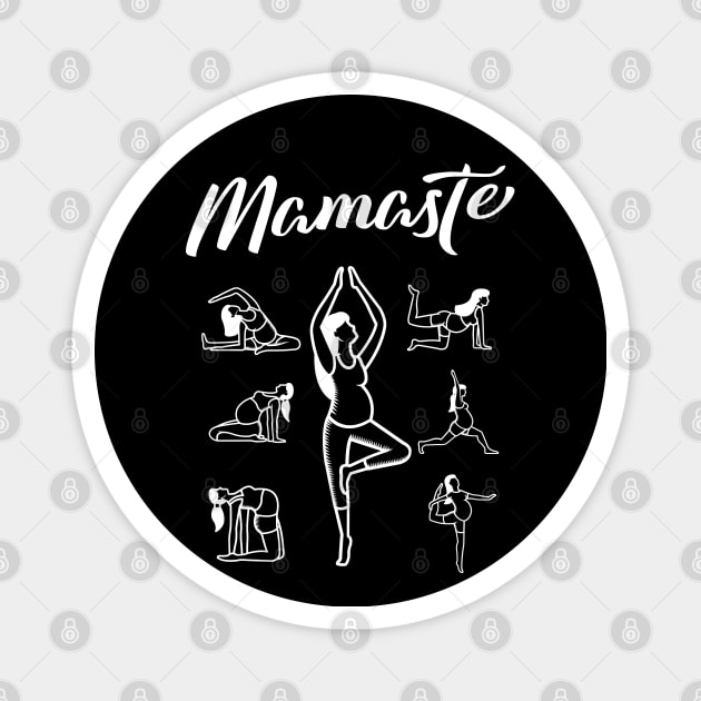 Funny Mom Yoga Pregnant - Mamaste Magnet by Shirtbubble